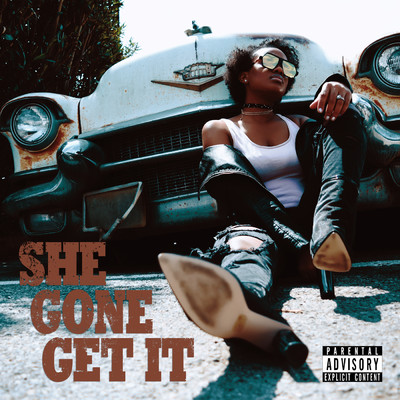 She Gone Get It (Explicit)/Tia London