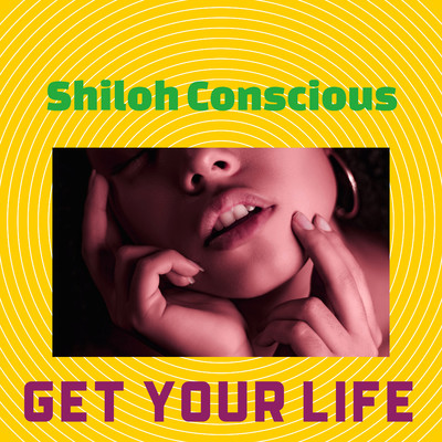 アルバム/Get Your Life (Live)/Shiloh Conscious