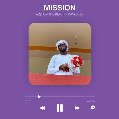 Mission (feat. Davo Dee)/Azzi On The Beat