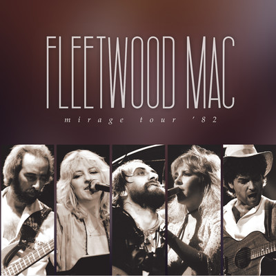 Don't Stop (Live at The Forum, Inglewood, CA, 10／21／82)/Fleetwood Mac