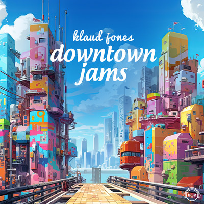 アルバム/Downtown Jams/Klaud Jones