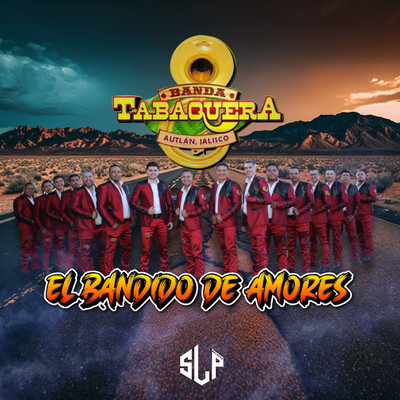 シングル/El Bandido de Amores/Banda Tabaquera de Autlan Jalisco