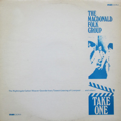 The Flowers Never Bend With The Rainfall/The MacDonald Folk Group