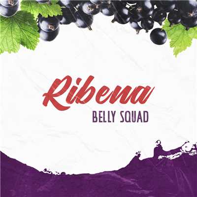 Ribena/Belly Squad
