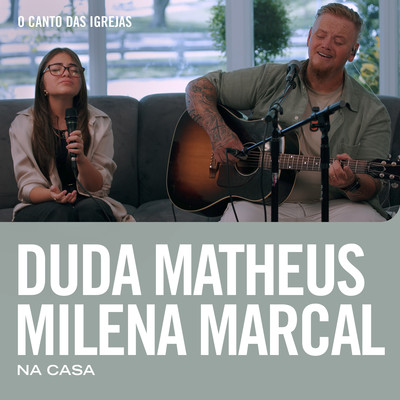 Duda Matheus & Millena Marcal Na Casa/Duda Matheus