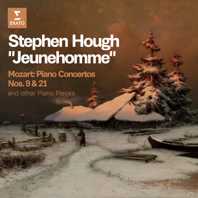 アルバム/”Jeunehomme” - Mozart: Piano Concertos Nos. 9 & 21 and other Piano Pieces/Stephen Hough