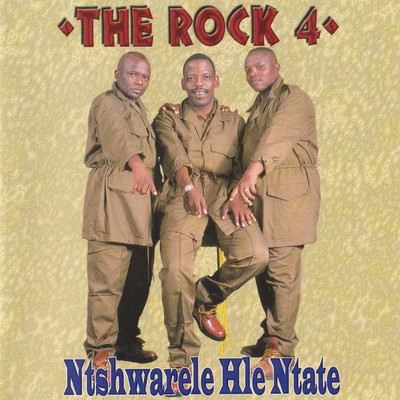 アルバム/Ntshwarele Hle Ntate/The Rock