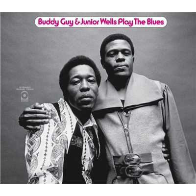 My Baby She Left Me (She Lets Me a Mule to Ride)/Buddy Guy & Junior Wells