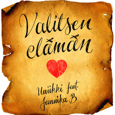 Valitsen Elaman (feat. Jannika B)/Uniikki