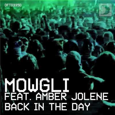 シングル/Back In The Day (feat. Amber Jolene)/Mowgli
