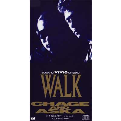 着うた®/WALK(オリジナルカラオケ)/CHAGE and ASKA