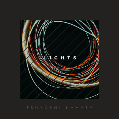 シングル/Lights/Tsuyoshi Kamata