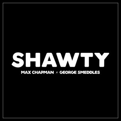 Max Chapman／George Smeddles