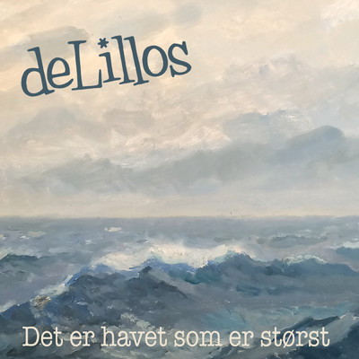 シングル/Det er havet som er storst (Single Version)/deLillos