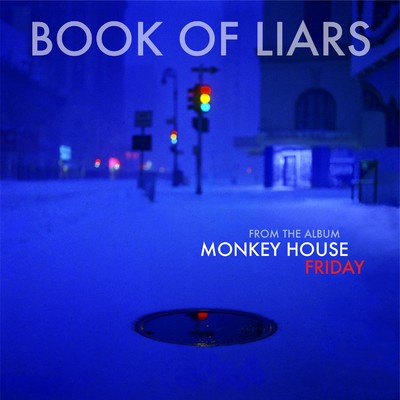 シングル/Book Of Liars/MONKEY HOUSE