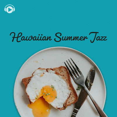 Hawaian Summer Jazz/ALL BGM CHANNEL