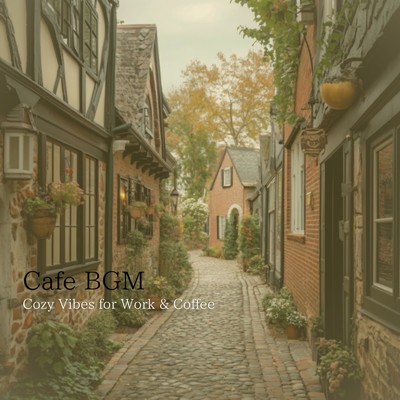 Cafe BGM Cozy Vibes for Work & Coffee/カフェ音楽おすすめ
