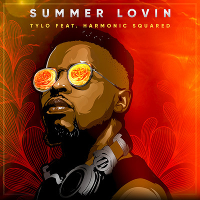 Summer Lovin (featuring Harmonic Squared)/Tylo