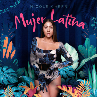 Mujer Latina/Nicole Cherry
