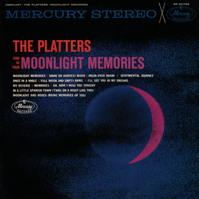 アルバム/The Platters Sing Of Your Moonlight Memories/プラターズ