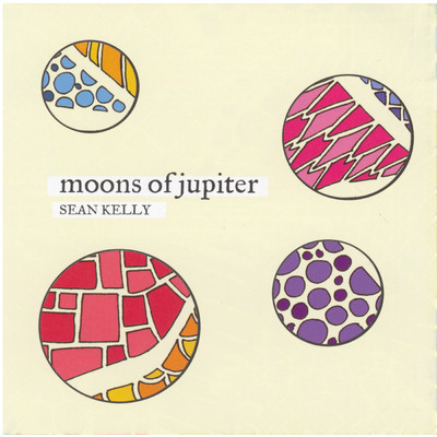 Moons of Jupiter/Sean Kelly