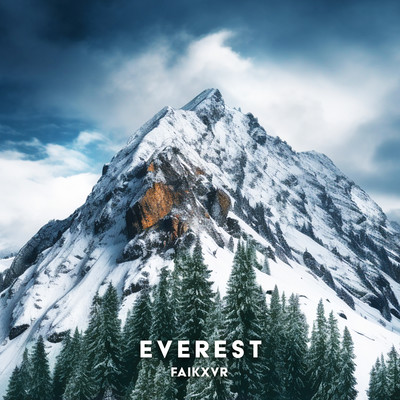 Everest/Faikxvr