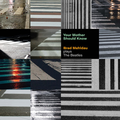 I Saw Her Standing There/Brad Mehldau