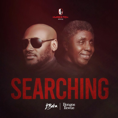 シングル/Searching (feat. Bongos Ikwue)/2Baba