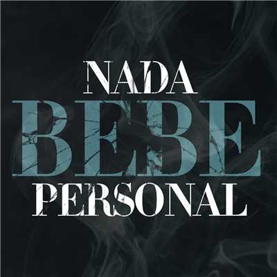 シングル/Nada personal/Bebe