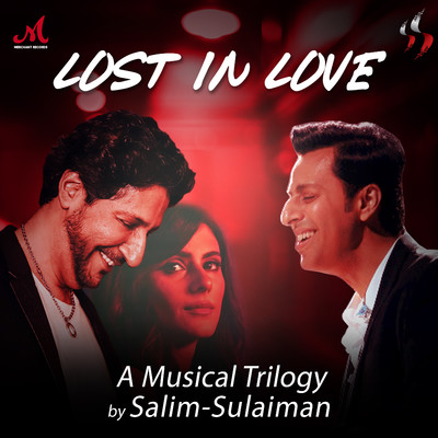 Lost In Love/Salim-Sulaiman