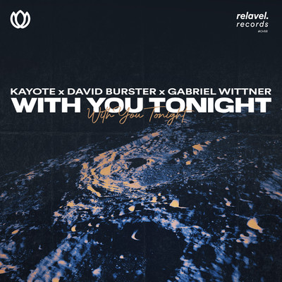 With You Tonight/Kayote