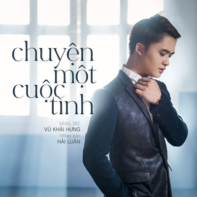 アルバム/Chuyen Mot Cuoc Tinh/Hai Luan