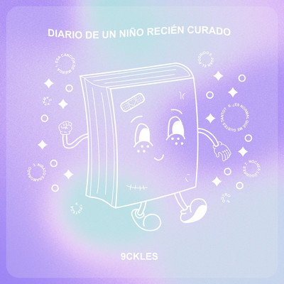 アルバム/Diario de un nino recien curado/9ckles