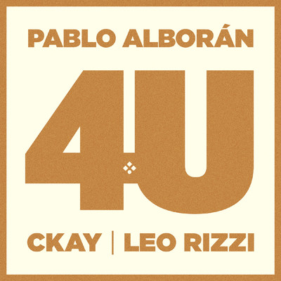 シングル/4U (feat. CKay, Leo Rizzi)/Pablo Alboran