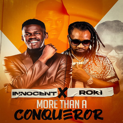More Than A Conqueror (feat. Roki)/Innocent