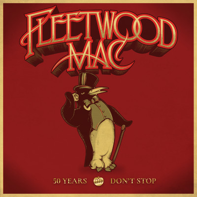 アルバム/50 Years - Don't Stop (Deluxe)/Fleetwood Mac