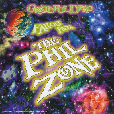 アルバム/Fallout from the Phil Zone (Live)/Grateful Dead