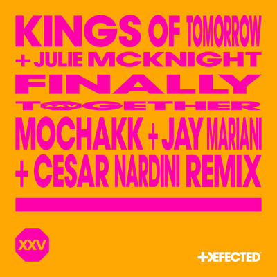 Finally (feat. Julie McKnight) [Mochakk, Jay Mariani & Cesar Nardini Extended Remix]/Kings of Tomorrow