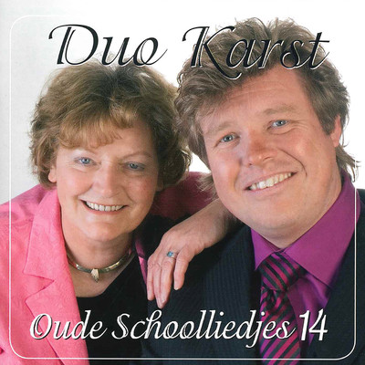 Oude Schoolliedjes, Deel 14/Duo Karst