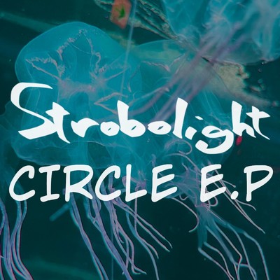CIRCLE(Acoustic Live version)/strobolight