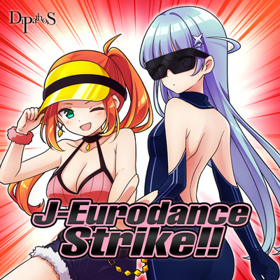 J-Eurodance Strike！！/Sakamiya