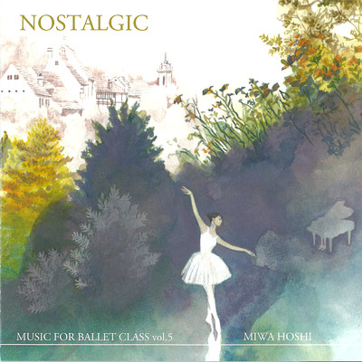 MUSIC FOR BALLET CLASS Vol.5/Miwa Hoshi