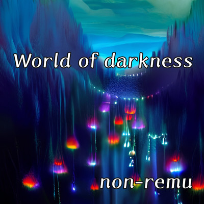 world of darkness/non-remu
