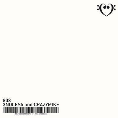 シングル/808/3NDLES5／Crazymike