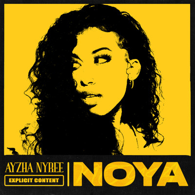 シングル/Noya (Explicit)/Ayzha Nyree