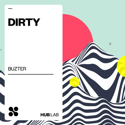 Dirty/Buzter