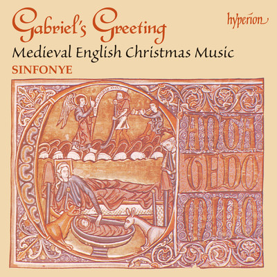 Gabriel's Greeting - Medieval English Christmas Music/シンフォニエ／スティーヴィー・ウィッシュアート