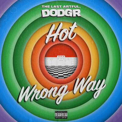 アルバム/Hot ／ Wrong Way (Explicit)/The Last Artful, Dodgr