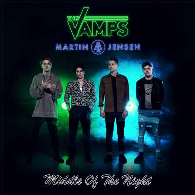 Middle Of The Night (Steve Void Remix)/ザ・ヴァンプス／Martin Jensen