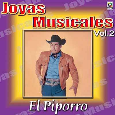 Joyas Musicales, Vol. 2/El Piporro